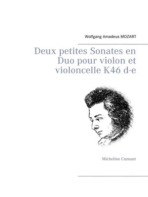 cover image of Deux petites Sonates en Duo pour violon et violoncelle K46 d-e